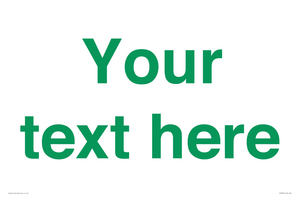 Custom blank information sign. Green text, plain background